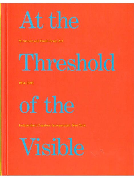 At the Threshold of the Visible - Exhibitions - Independent Curators ...
